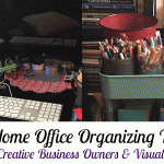Home Office Organization Tips For Creative Business Owners and Visual People