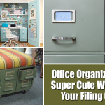 Office Organizing Tips – 3 Super Cute Ways To Hide Your Filing Cabinets
