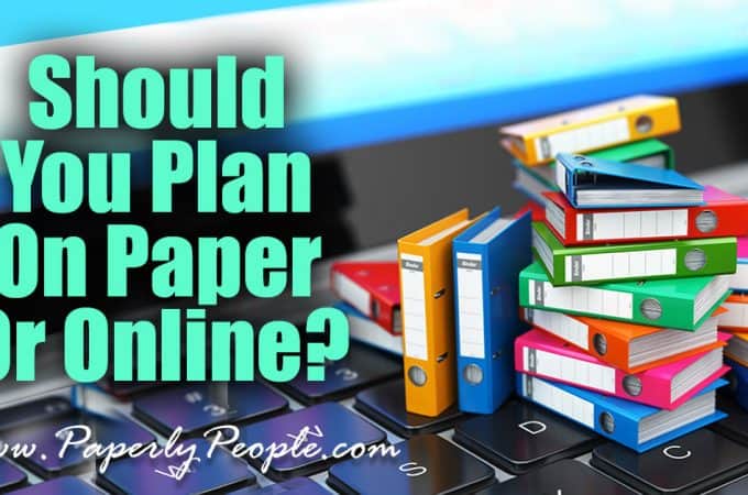 Should you plan on paper or online?