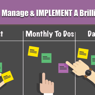 How To Start, Manage and IMPLEMENT A Brilliant To Do List