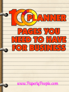 100 Planner Pages You Need To Have For Business | Paperly People