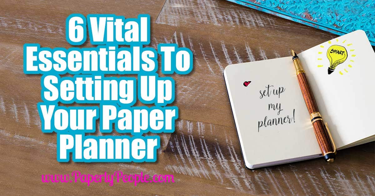 6 Vital Essentials To Setting Up Your Paper Planner... I have been using a paper planner for years! Sometimes they were fancy and fun, and more recently I have switched to using a full sized paper planner. But there are some things that I have found are need for ANY planner you are using!