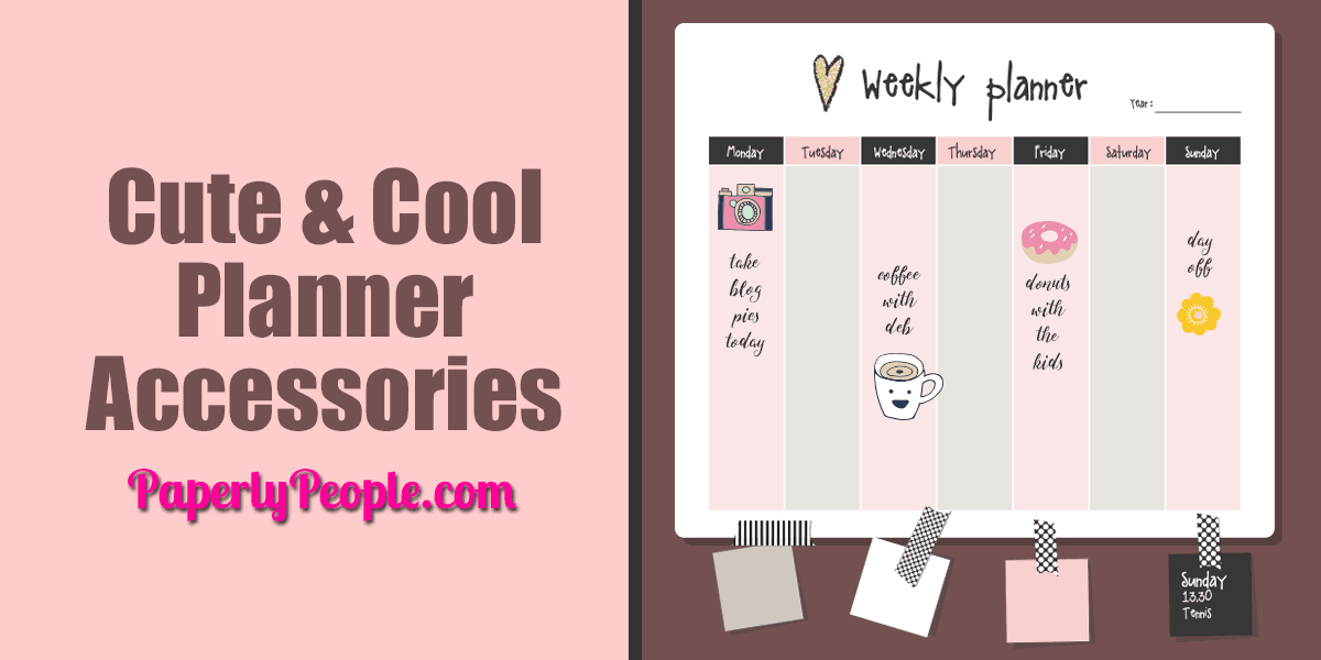 Cute and Cool Planner Accessories ... Planners can be so boring! But they don't have to be. There are so many cute ways to jazz them up and cool ways to keep your interest. Here are a few.
