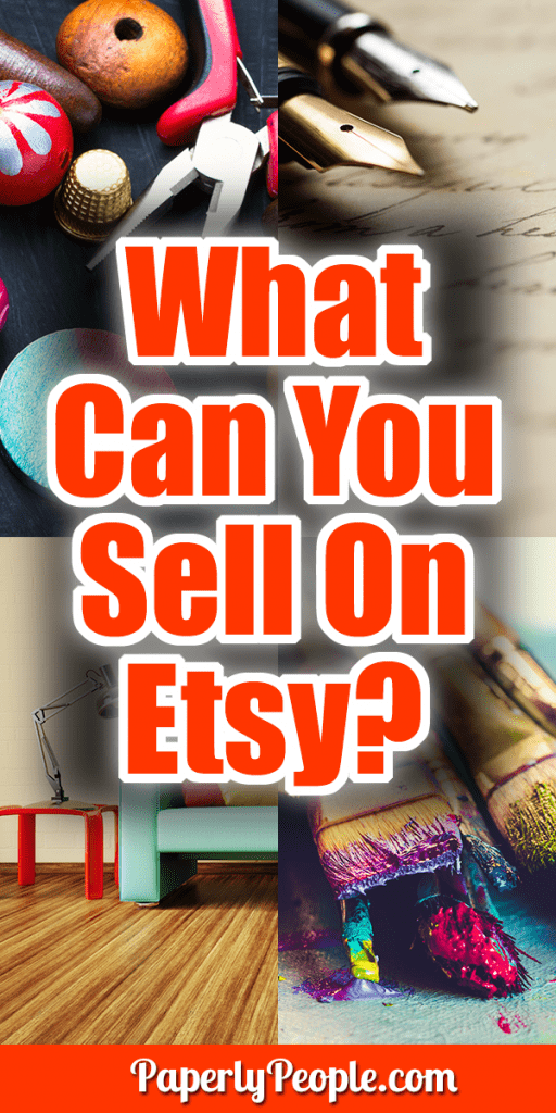 What Can You Sell On Etsy? Paperly People
