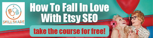 Etsy SEO Class On Skillshare