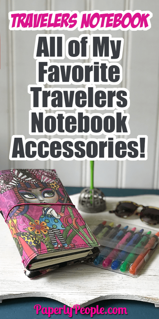 5 Must Have Accessories for Your Travelers Notebook Paperly People