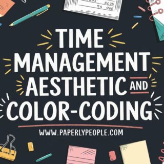 Time Management Aesthetic and Color-Coding