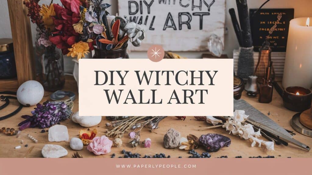 DIY Witchy Wall Art: Sigils, Moon Phases, and Herbal Garlands